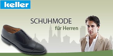 Schuh Keller Schuhmode f&uuml;r Herren